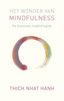 Het wonder van mindfulness (Paperback)