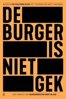 De burger is niet gek - Bert Blase - Paperback (9789083272023) De burger is niet gek - Bert Blase - Paperback (9789083272023)