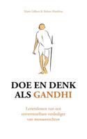 Doe en denk als Gandhi - Spiritueel & Spiritualiteit - Spiritueelboek.nl