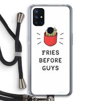 Fries before guys: OnePlus Nord N10 5G Transparant Hoesje met koord