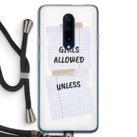 No Girls Allowed Unless: OnePlus 7 Pro Transparant Hoesje met koord