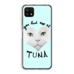 You had me at tuna: Samsung Galaxy A22 5G Transparant Hoesje