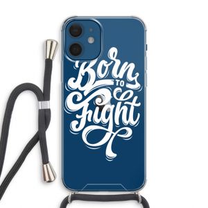 Born to Fight: iPhone 12 Transparant Hoesje met koord