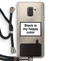 Black is my happy color: Samsung Galaxy A8 (2018) Transparant Hoesje met koord