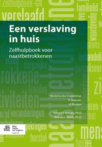 Een verslaving in huis (Paperback)