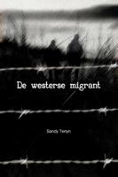 De westerse migrant (Paperback)