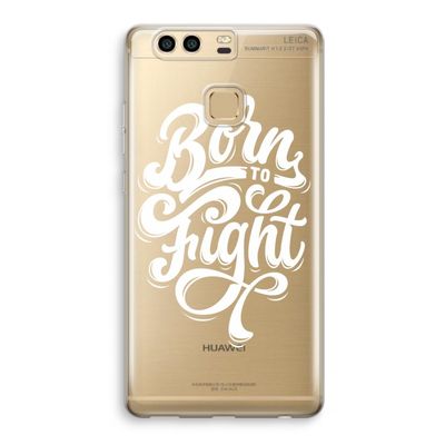 Born to Fight: Huawei P9 Transparant Hoesje
