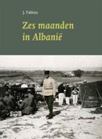 Zes maanden in Albanië (Paperback)