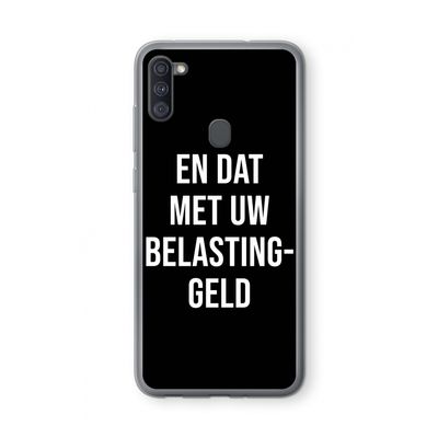 Belastinggeld - Zwart: Samsung Galaxy A11 Transparant Hoesje