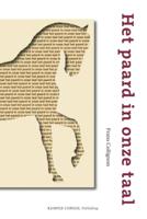 Het paard in onze taal (Paperback)