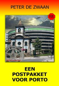 Een postpakket voor Porto - Peter de Zwaan - ebook