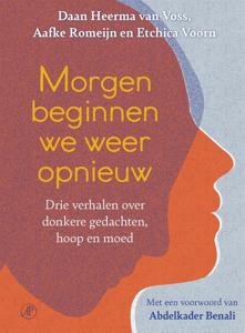 Morgen beginnen we weer opnieuw - Daan Heerma van Voss, Aafke Romeijn, Etchica Voorn - ebook
