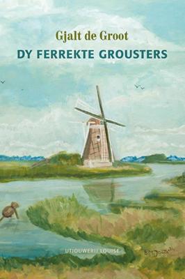 Dy ferrekte Grousters (Paperback)