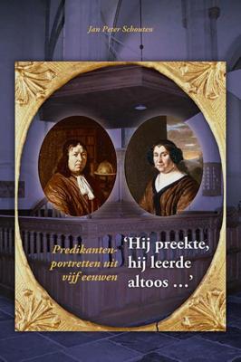 Hij preekte, hij leerde altoos... (Paperback)
