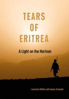 Tears of Eritrea - Laurence Bollen, Iseyas Amanuel - ebook