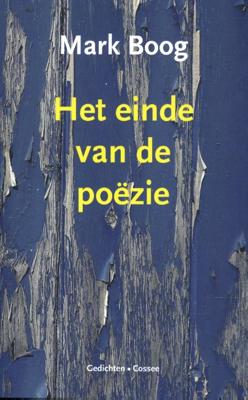 Het einde van de poëzie (Paperback)