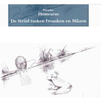 Pseudo-Homearus - De Striid tusken Froasken en Mûzen