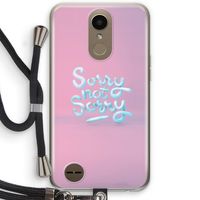 Sorry not sorry: LG K10 (2017) Transparant Hoesje met koord