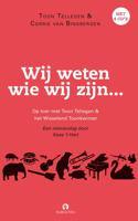 Wij weten wie wij zijn... (Hardback)