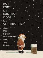 Hoe komt de Kerstman door de schoorsteen? (Hardback) Hoe komt de Kerstman door de schoorsteen? (Hardback)