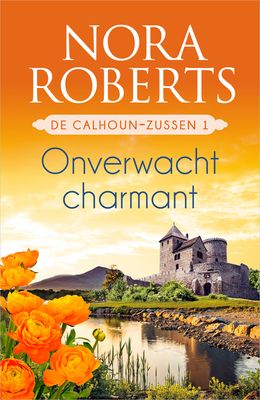 Onverwacht charmant - Nora Roberts - ebook