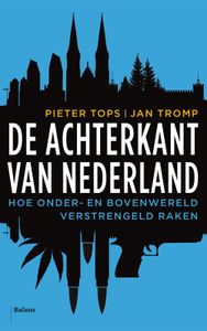 De achterkant van Nederland - Jan Tromp, Pieter Tops - ebook