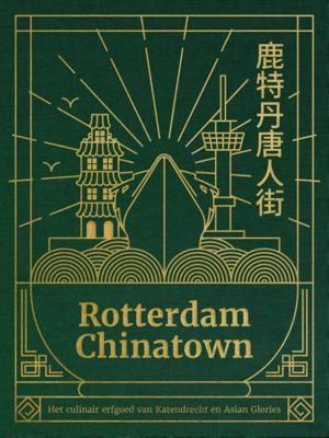 Rotterdam Chinatown (Hardback)