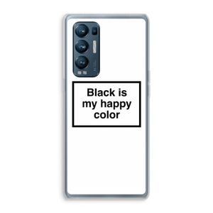 Black is my happy color: Oppo Find X3 Neo Transparant Hoesje