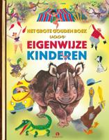 Het Grote Gouden Boek voor Eigenwijze Kinderen (Hardback)
