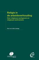Religie in de arbeidsverhouding (Paperback)