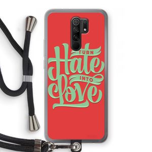 Turn hate into love: Xiaomi Redmi 9 Transparant Hoesje met koord