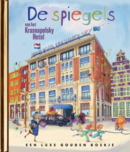 De spiegels van het Krasnapolsky Hotel (Hardback)