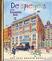 De spiegels van het Krasnapolsky Hotel (Hardback)