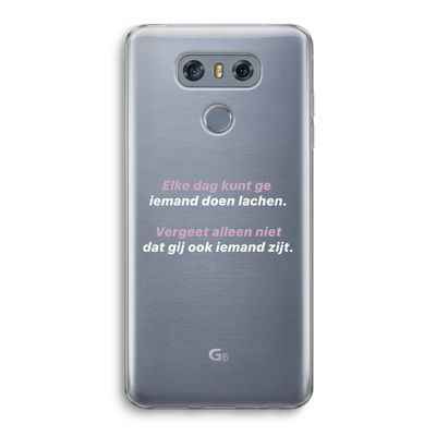 gij zijt ook iemand: LG G6 Transparant Hoesje