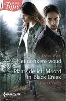 Het donkere woud / Moord in Black Creek - Debra Webb, Carla Cassidy - ebook