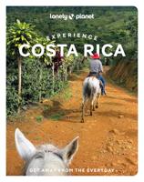 Reisgids Experience Costa Rica | Lonely Planet Reisgids Experience Costa Rica | Lonely Planet
