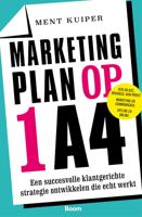 Marketingplan op 1A4 - Ment Kuiper - ebook
