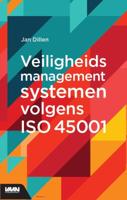 Veiligheidsmanagementsystemen volgens ISO 45001 (Paperback)