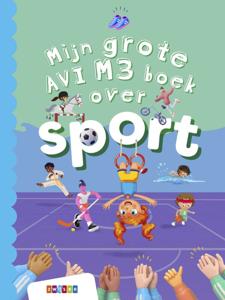Mijn grote AVI M3 boek over sport (Hardback)
