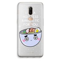 I'm A Hopeless Ramen-Tic For You: OnePlus 6 Transparant Hoesje