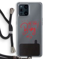 Not Your Baby: Oppo Find X3 Pro Transparant Hoesje met koord