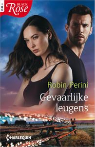 Gevaarlijke leugens - Robin Perini - ebook