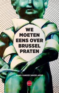 We moeten eens over Brussel praten (Paperback)