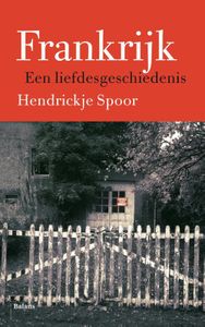 Frankrijk - Hendrickje Spoor - ebook