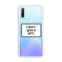 Don't give a shit: Huawei P Smart Pro Transparant Hoesje