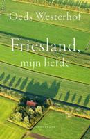 Friesland, mijn liefde (Paperback)