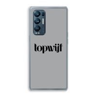 Topwijf Grijs Zwart: Oppo Find X3 Neo Transparant Hoesje
