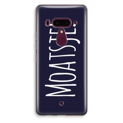 Moatsje!: HTC U12+ Transparant Hoesje