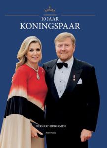 10 Jaar Koningspaar (Hardback)