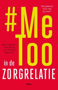 Metoo in de zorgrelatie (Paperback)